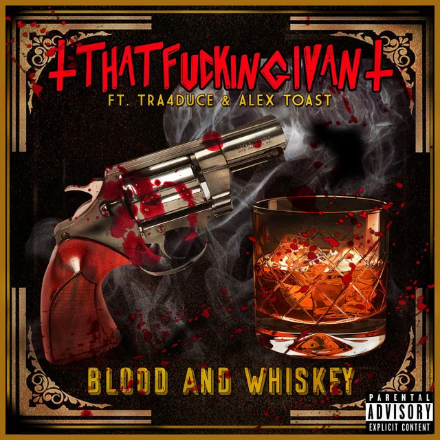 Blood and Whiskey