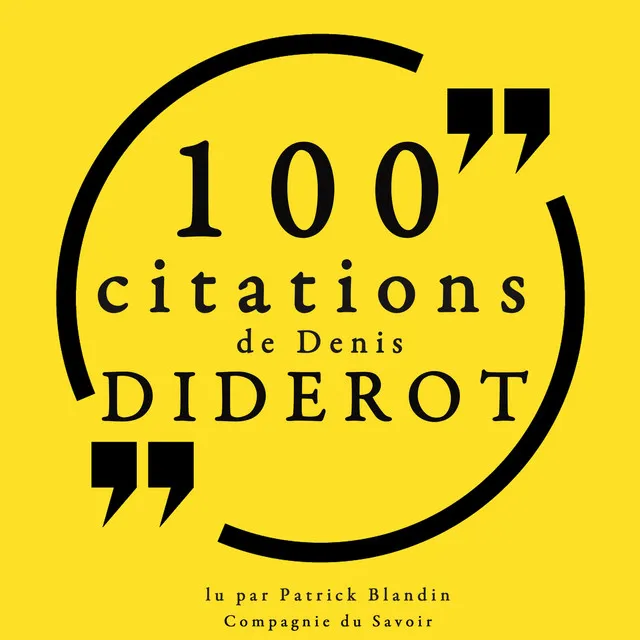 100 citations de Denis Diderot (Collection 100 citations)