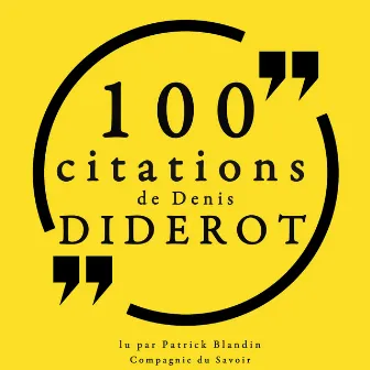 100 citations de Denis Diderot (Collection 100 citations) by Denis Diderot