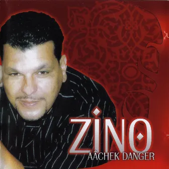 Aâchek danger by Zino