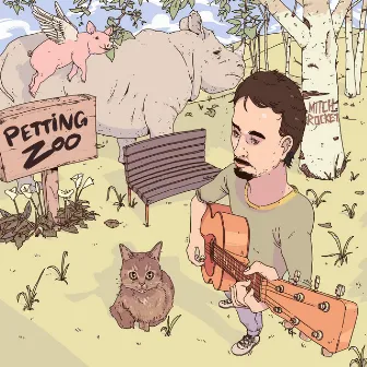 Petting Zoo by Mitch Rocket