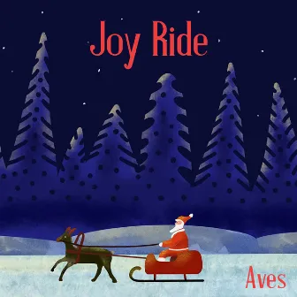 Joy Ride by Aves