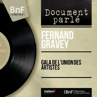 Gala de l'union des artistes (Mono Version) by Fernand Gravey