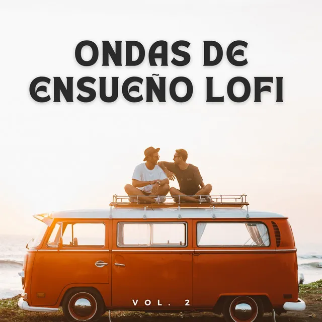 Ondas De Ensueño Lofi Vol. 2