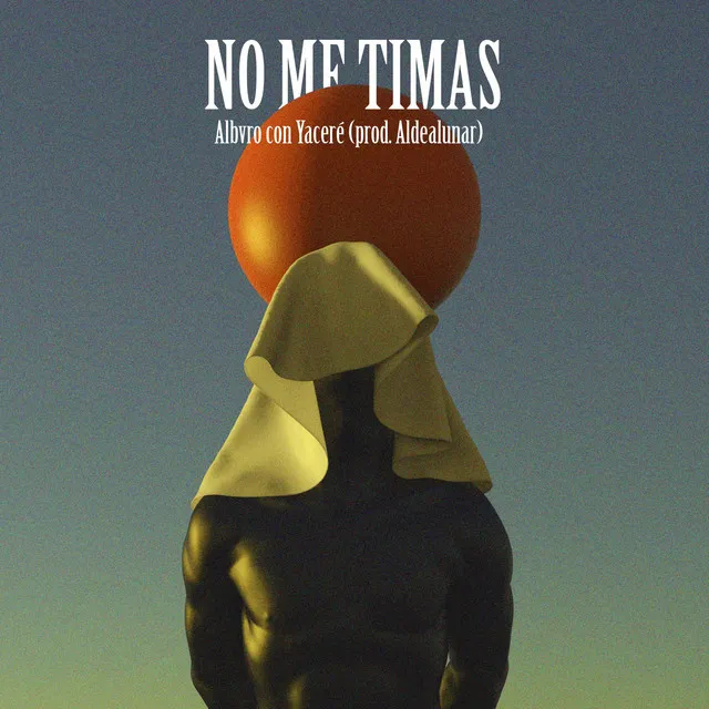 No Me Timas