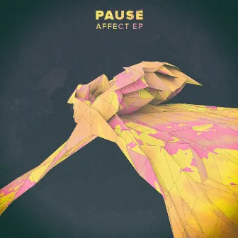 Affect EP by Pause.