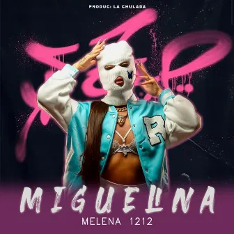 MIGUELINA, MELENA 1212 by La Chulada Producer