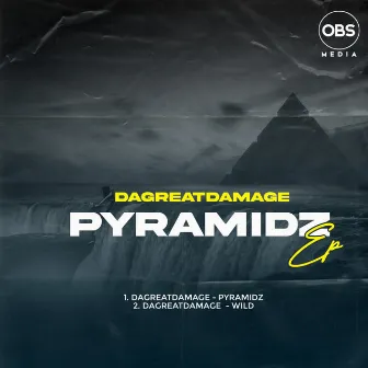 Pyramidz EP by DaGreatDamage