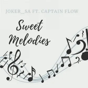 Sweet Melodies by Joker_SA