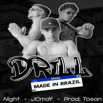 Drill Made In Brasil by Night 7k