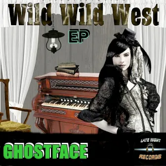 Wild Wild West by Ghostface