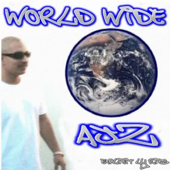 World Wide by AJZ