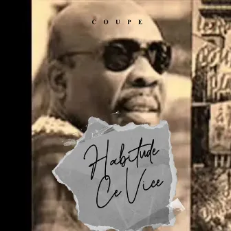 Habitude ce vice by Coupe