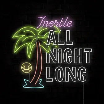 All Night Long by Tnertle