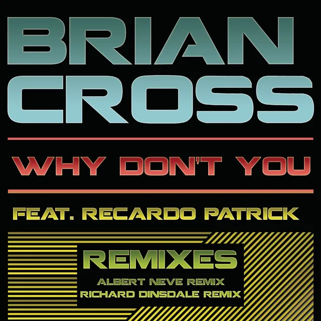 Why Don't You (feat. Recardo Patrick) - Club Mix