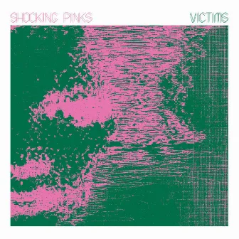 Victims by Shocking Pinks