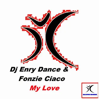 My Love by Fonzie Ciaco