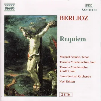 Berlioz: Requiem, Op. 5 by Elora Festival Orchestra