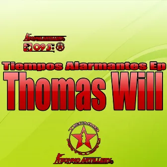 Tiempos Alarmantes by Thomas Will