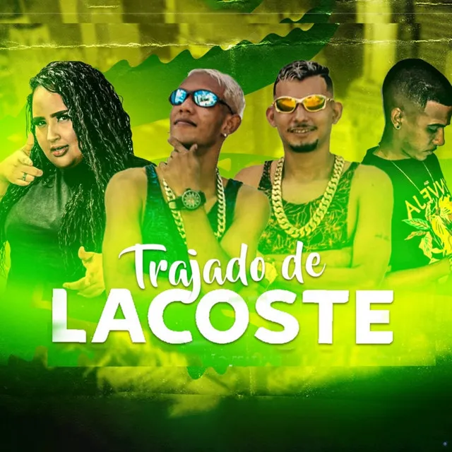 Trajado de Lacoste