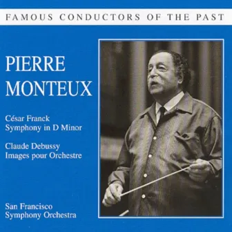 Famous conductors of the past - Pierre Monteux by Pierre Monteux