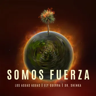 Somos Fuerza by Dr. Shenka