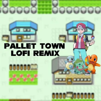 Pokemon Red & Blue - Pallet Town (LoFi Remix) by SuperChaosControl