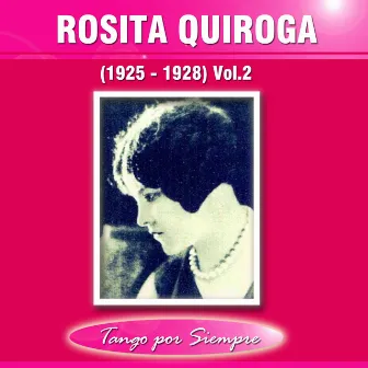 (1925-1928), Vol. 2 by Rosita Quiroga