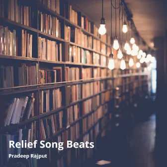 Relief Song Beats by Pradeep Rajput