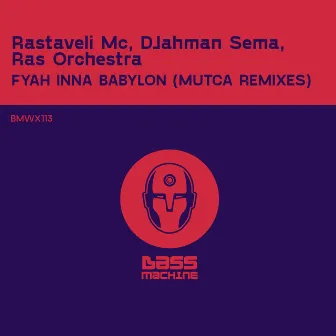 Fyah Inna Babylon (Mutca Remixes) by Ras Orchestra