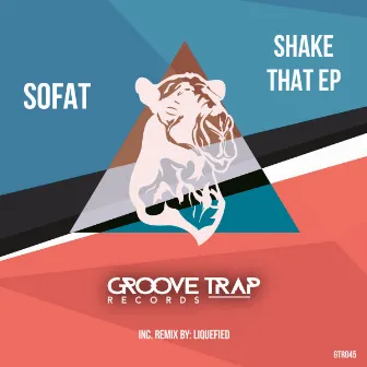 Shake That EP by SOFAT