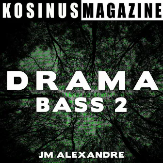 Drama - Bass 2 by Jean-Marc Alexandre