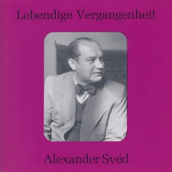 Lebendige Vergangenheit - Alexander Sved by Alexander Sved