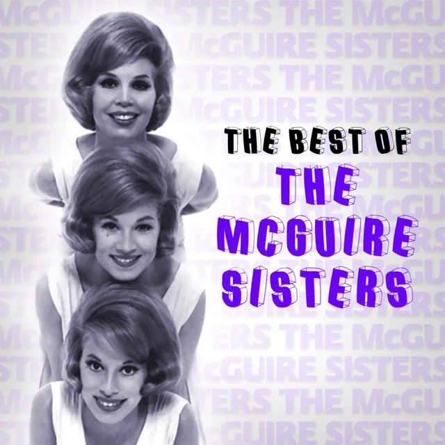 The Best Of The McGuire Sisters