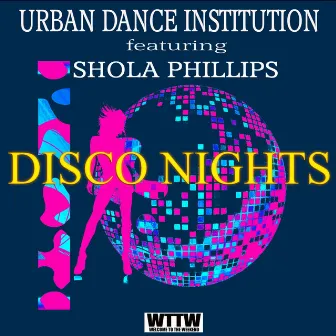 Disco Nights by Urban Dance Institution