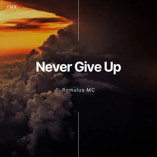 Never Give Up