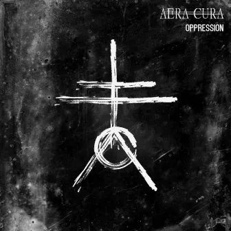 Oppression by Aera Cura