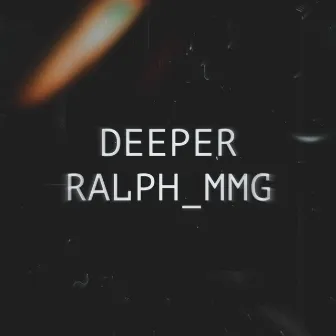 Deeper | 3 A.M Gouyad by Ralph_mmg