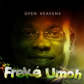 Open Heavens by Freke Umoh