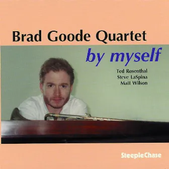 By Myself by Brad Goode