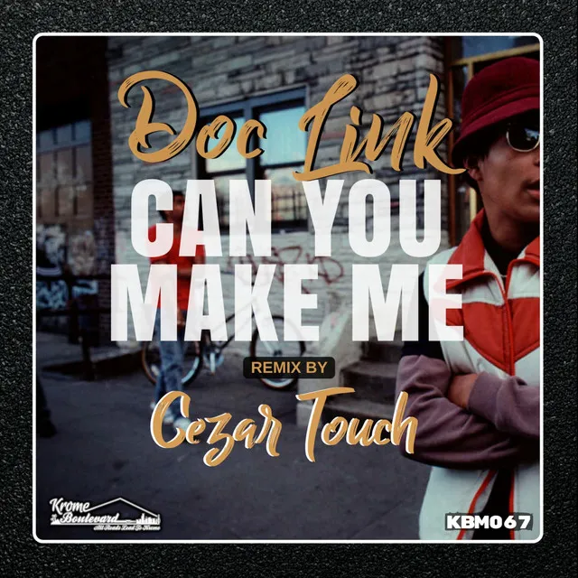 Can You Make Me - Cezar Touch Remix