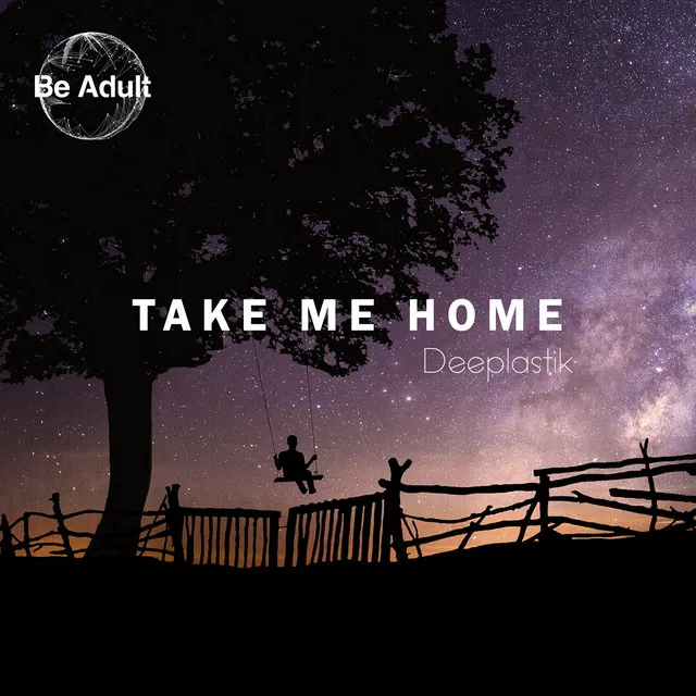 Take Me Home - Deep Remix