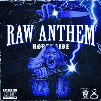 RAW ANTHEM by NORTHSIDE