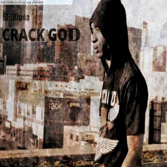 Crack God by Skud043