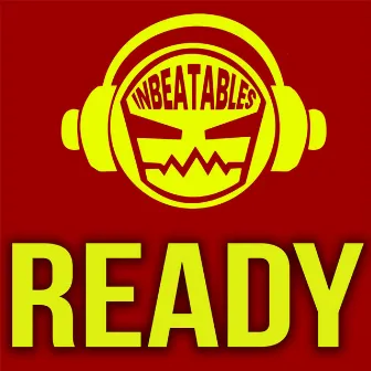 Ready by INBEATABLES