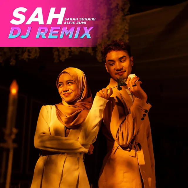 SAH - DJ Remix