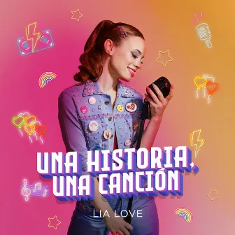 Una Historia, Una Canción by Lia Love