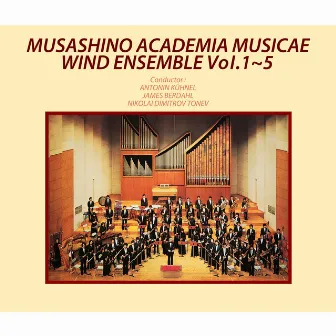 武蔵野音楽大学ウィンドアンサンブルVol.1〜5 by 武蔵野音楽大学ウィンドアンサンブル