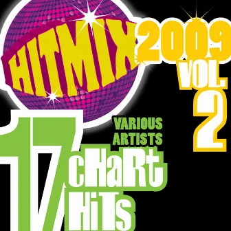 Hit Mix 2009 Vol. 2 - 17 Chart Hits by Valerie Velez