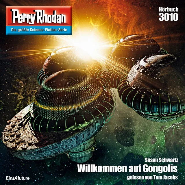 Willkommen auf Gongolis [Perry Rhodan - Erstauflage 3010 (Ungekürzt)]